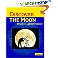 Discover the Moon by  Jean Lacroux, Christian Legrand, and Christopher Sutcliffe