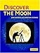 Discover the Moon