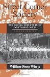 Street Corner Society: The Social Str...