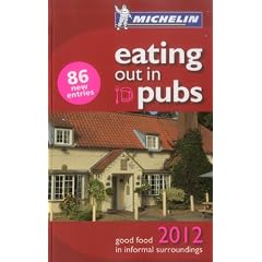 Eating Out in Pubs Guide 2012 (Michelin Pub Guides)