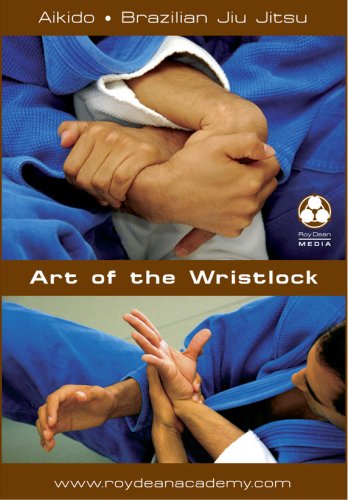 Aikido|Brazilian Jiu Jitsu|Art of the Wristlock