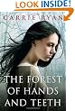 The Forest of Hands and Teeth