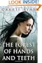 The Forest of Hands and Teeth