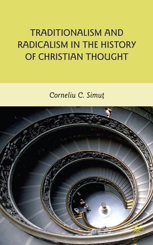 Traditionalism and Radicalism in the History of Christian Thought