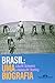 Brasil: Uma Biografia (Em Portugues do Brasil)