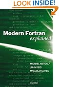 Modern Fortran Explained (Numerical Mathematics and Scientific Computation)