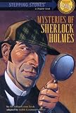 Mysteries of Sherlock Holmes (A Stepping Stone Book)