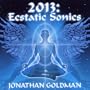 2013: Ecstatic Sonics