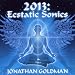 2013: Ecstatic Sonics