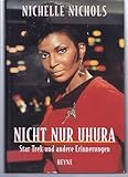 Image de Nicht nur Uhura. Star Trek und andere Erinnerungen