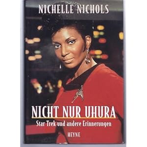 Nicht nur Uhura. Star Trek und andere Erinnerungen
