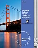 Business : its legal, ethical, and global environment