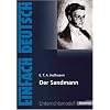 EinFach Deutsch - Unterrichtsmodelle: E.T.A Hoffmann 'Der Sandmann'