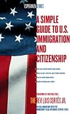 cover of A Simple Guide to U.S. Immigration and Citizenship