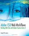 Adobe CS3 Web Workflows: Building Websites with Adobe Creative Suite 3