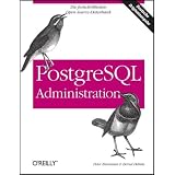 PostgreSQL-Administrationvon "Peter Eisentraut"