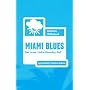 Miami Blues. Der erste Hoke-Moseley-Fall
