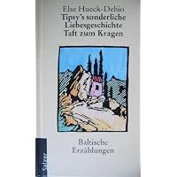Tipsys sonderliche Liebesgeschichte /