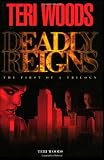 Deadly Reigns