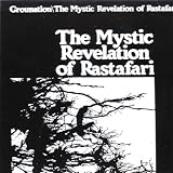 Grounation: The Indomitable Spirit of Rastafari