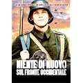 Niente Di Nuovo Sul Fronte Occidentale
