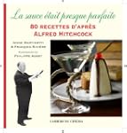 La Sauce �tait presque parfaite