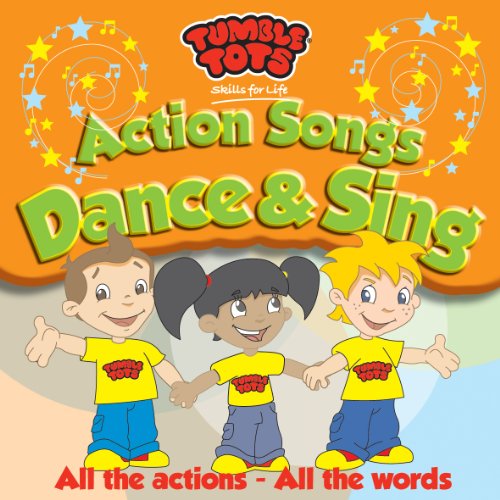 Tumble Tots: Action Songs - Dance and Sing
