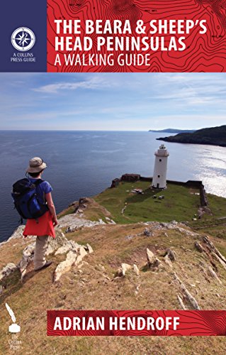 The Beara & Sheep's Head Peninsulas: A Walking Guide