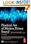 Practical Art of Motion Picture Sound