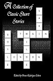A Collection of Classic Short Stories