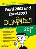 Word 2003 und Excel 2003 für Dummies: Sonderausgabe