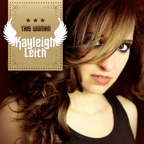 Kayleigh Leith - This Woman - Zortam Music