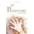 Pr�histoire : La fabrique de l'homme