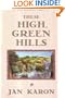 These High, Green Hills - The Mitford Years, The Third Novel in the bestselling Mitford Series