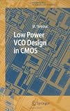 Low Power VCO Design in CMOS (Springer Series in Advanced Microelectronics)