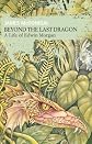 Beyond the Last Dragon: A Life of Edwin Morgan (Non-Fiction)