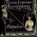 Transylvanian Regurgitation [Us Import]