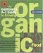 The Gardener's A-Z Guide to Growing Organic Food