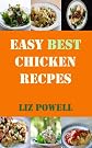 Easy Best Chicken Recipes (Favorite Recipe Series)