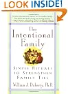 The Intentional Family: Simple Rituals to Strengthen Family Ties