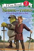 Shrek the Third: A Good King Is Hard to Find (I Can Read - Level 2 (Quality))