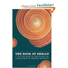 The Book of Shells: A Life-Size Guide to Identifying and Classifying Six Hundred Seashells