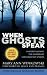 When Ghosts Speak: Understanding the World of Earthbound Spirits
