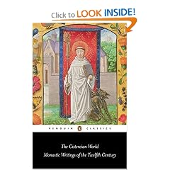 The Cistercian World: Monastic Writings of the Twelfth Century (Penguin Classics)