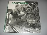 Southern steam : south and east