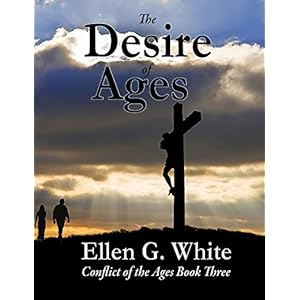 The Desire of Ages: Conflict of the Ages Book Three