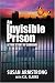 Books : An Invisible Prison: A true story of survival