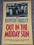 Out in the Midday Sun: My Kenya