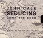 Seducing Down the Door: Collection