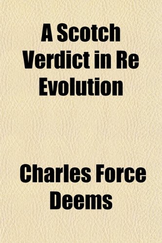 A Scotch Verdict in Re Evolution